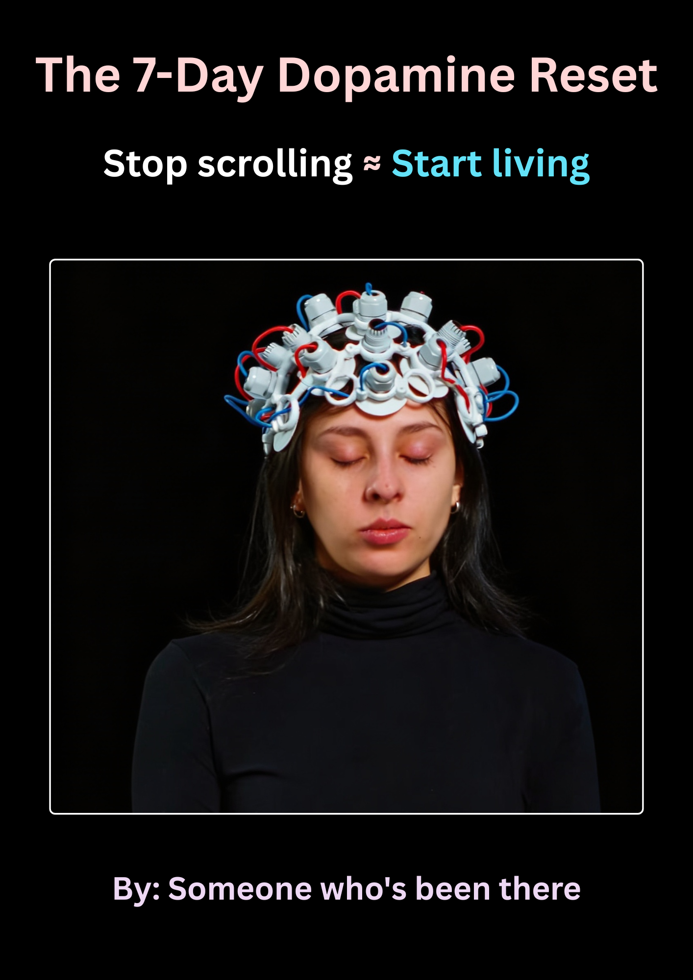 The 7-Day Dopamine Reset