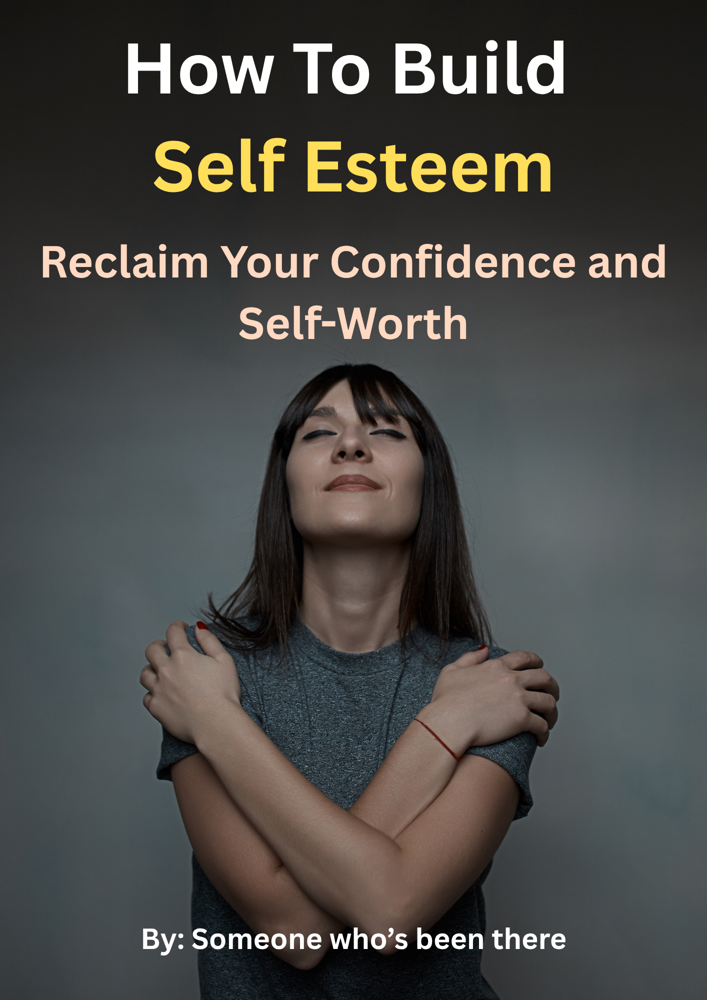 How To Build Self-Esteem