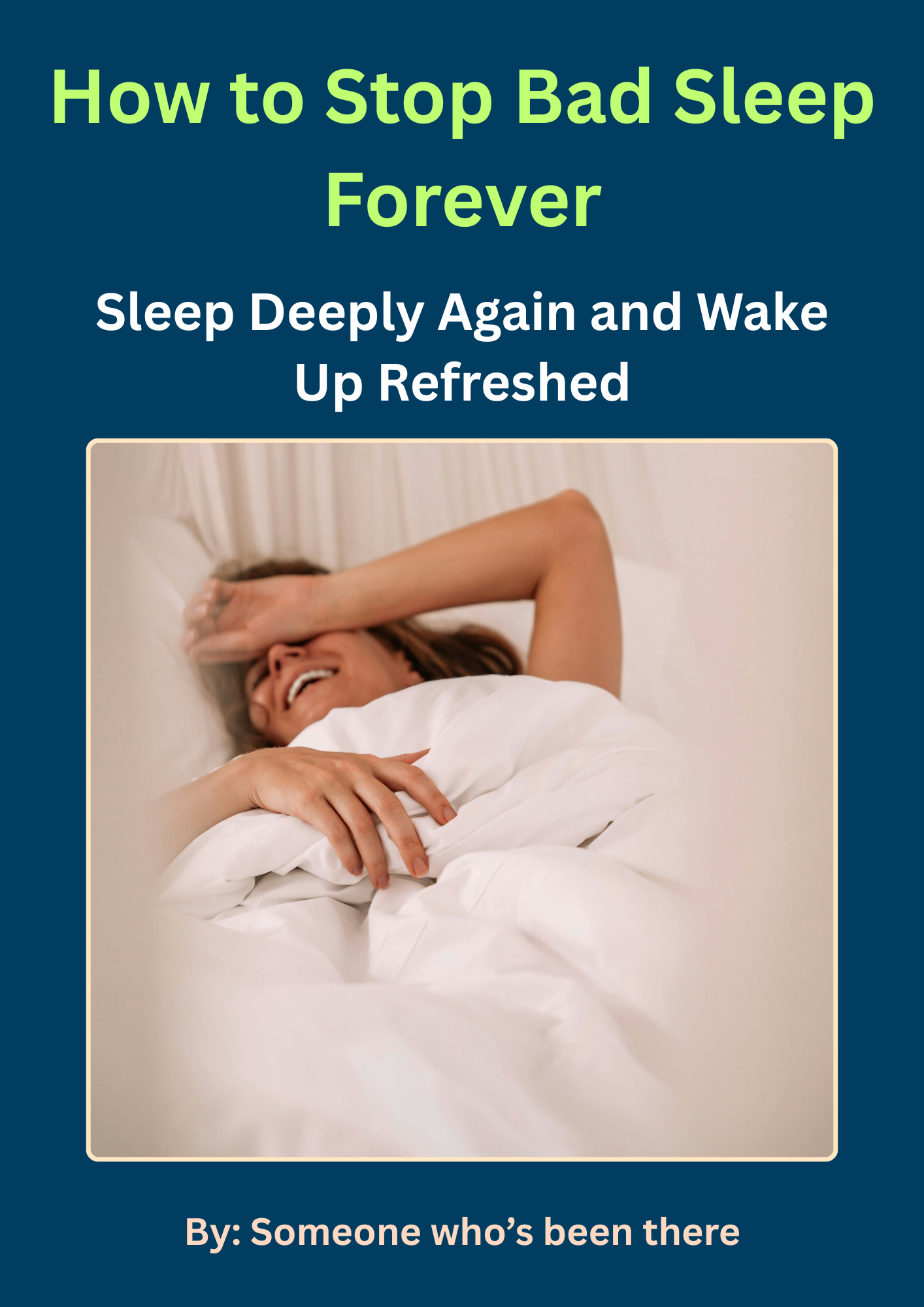 How to Stop Bad Sleep Forever